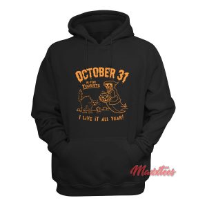 October 31 Is For Tourists Halloween Hoodie 1