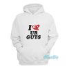 Olivia Rodrigo I Or Ur Guts Hoodie