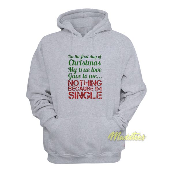 One The First Day Of Christmas Hoodie