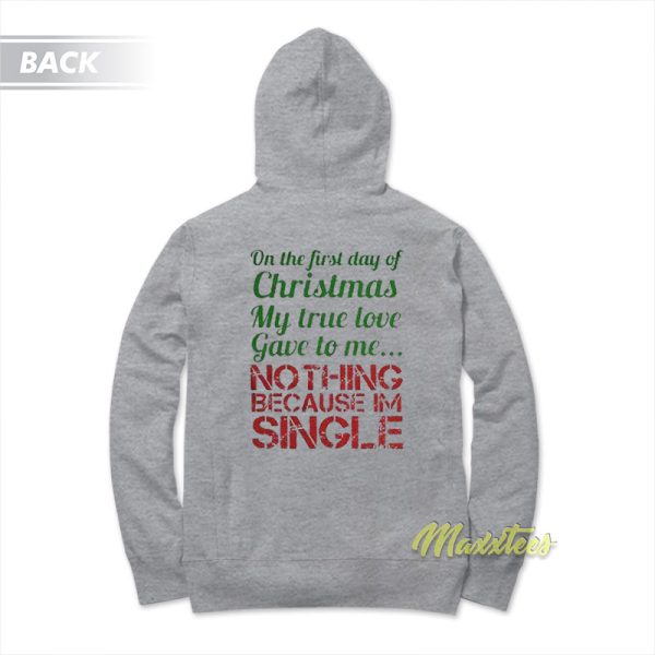 One The First Day Of Christmas My True Love Hoodie