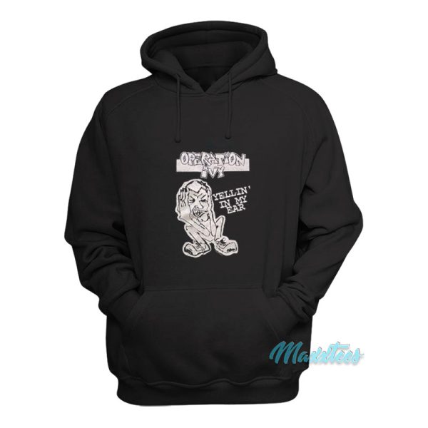 Operation Ivy Yellin’ In My Ear Hoodie