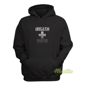 Orgasm Donor Hoodie 2
