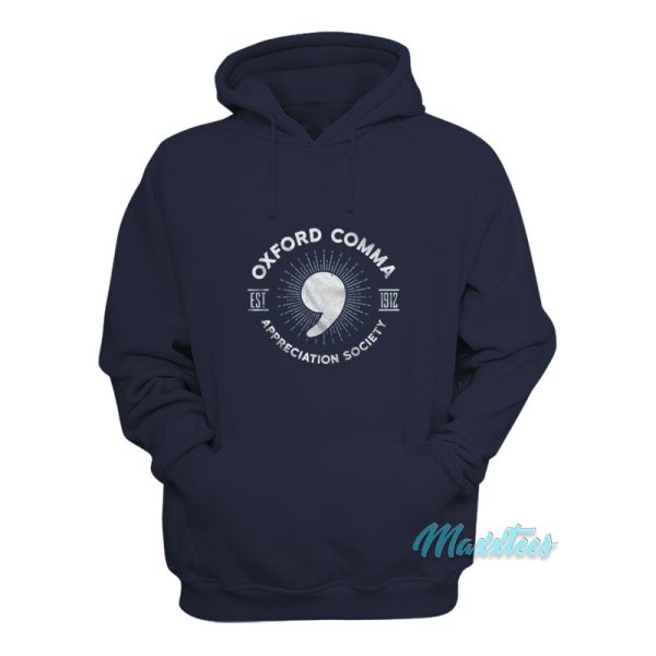 Oxford Comma Appreciation Society Hoodie