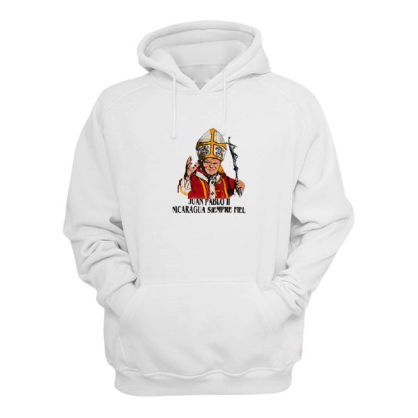 Pablo Juan II Nicaragua Siempre Fiel Hoodie