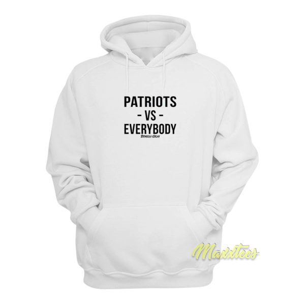 Patriots vs Everybody Hoodie