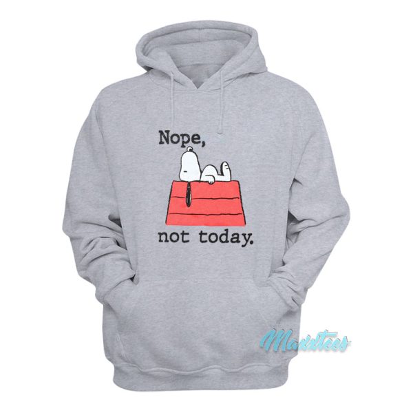 Peanuts Snoopy Nope Not Today Hoodie