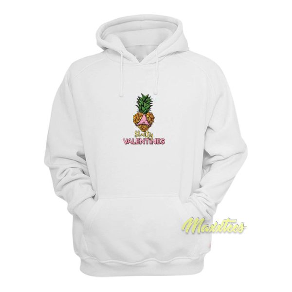 Pineapple Heart Slutty Valentines Slut Hoodie