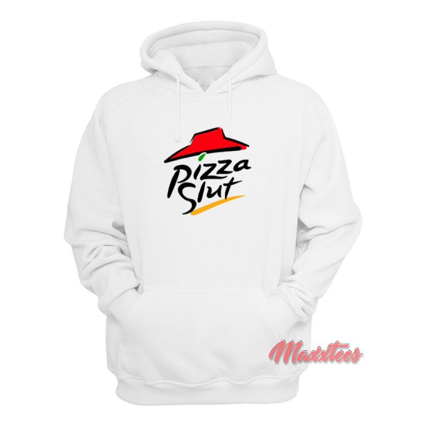 Pizza Slut Pizza Hut Parody Hoodie