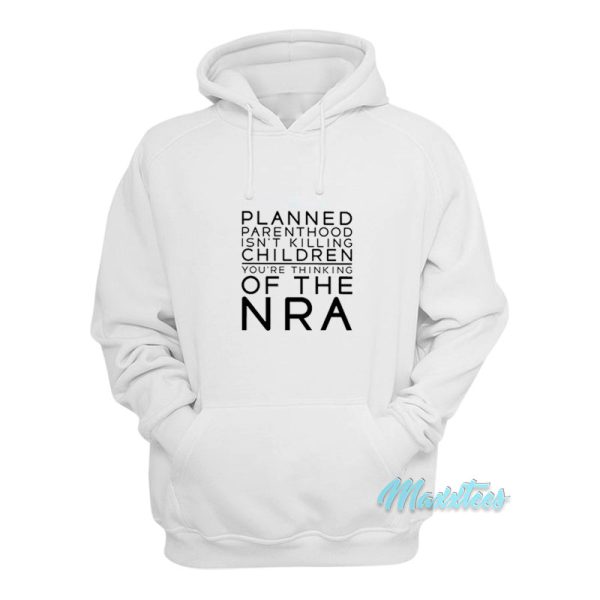 Planned Parenthood Isn’t Killing Children Hoodie