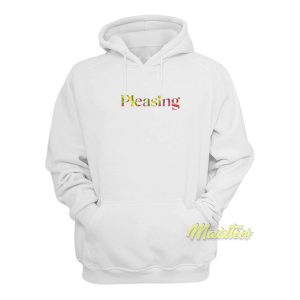 Pleasing Harry Styles Hoodie 1