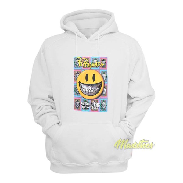 Popaganda We Are They New They Hoodie