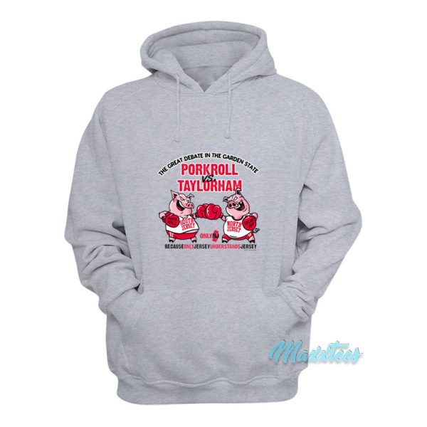 Pork Roll vs Taylor Ham Nj Hoodie