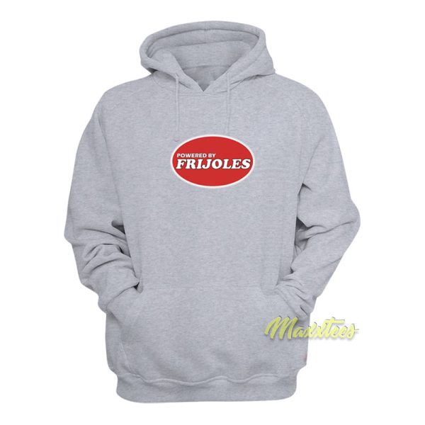 Powered By Frijoles Beans Hoodie