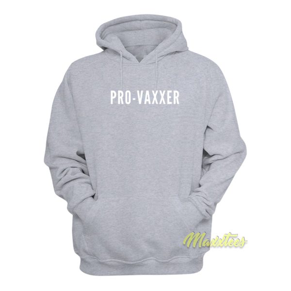 Pro Vaxxerv Hoodie