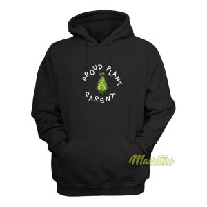 Proud Plant Parent Hoodie 1