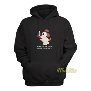 Puppy On The Train Gonna Ride Hoodie 1