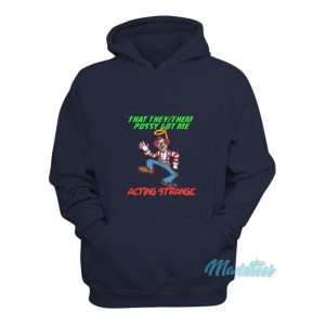 Pussy Got Me Acting Strange Clown Hoodie 2