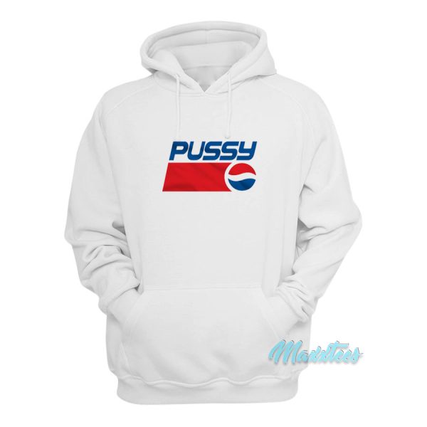 Pussy Pepsi Logo Parody Hoodie