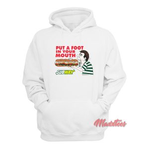 Put a Foot In Your Mouth Sandwich Hoodie