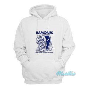 Ramones I Dont Want To Live My Life Hoodie 1