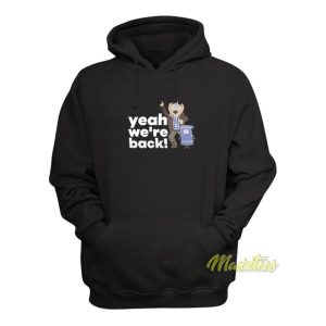 Randy Marsh Yeah Were Back Hoodie 2