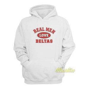 Real Men Love Deltas Hoodie 2