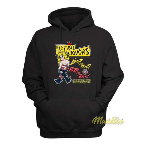 Red Hot Pussy Liquor Poker In The Back Hoodie