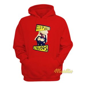 Red Hot Pussy Liquors Hoodie 2