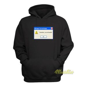Remember You Are Beautiful Hoodie 1