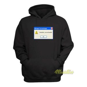 Remember You Are Beautiful Hoodie 2