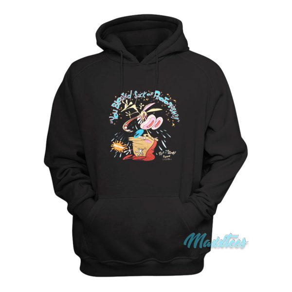 Ren And Stimpy You Bloated Sack Of Protoplasm Hoodie