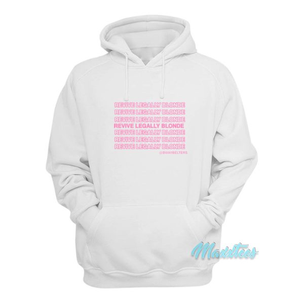 Revive Legally Blonde Hoodie