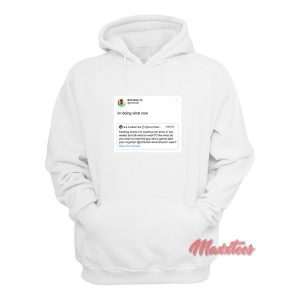 Rich Brian Tweet Im Doing What Now Hoodie 3