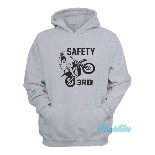 Safety Third Hoodie