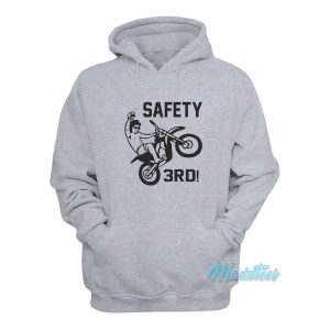 Safety Third Hoodie