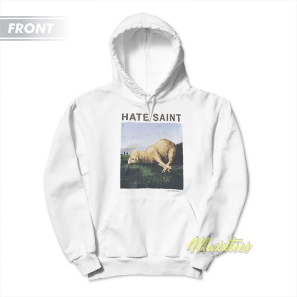 Saint Michael Hate Sheep Hoodie