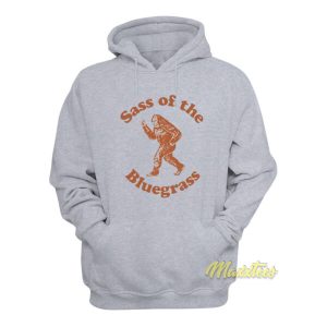 Sass Of The Bluegrass Hoodie