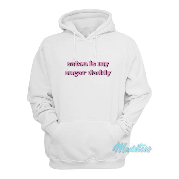 Satan Is My Sugar Daddy Hoodie