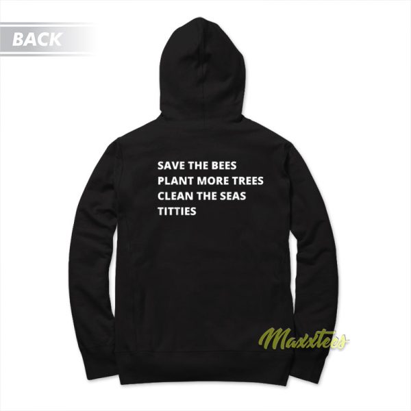 Save The Bees Plant More Trees Hoodie