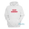Scat Domme Hoodie