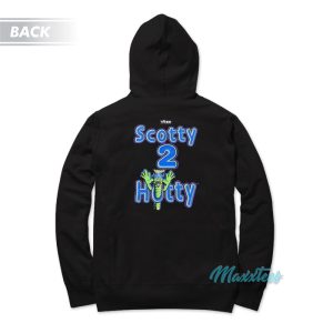 Scotty 2 Hotty Wanna See My Worm Hoodie 2