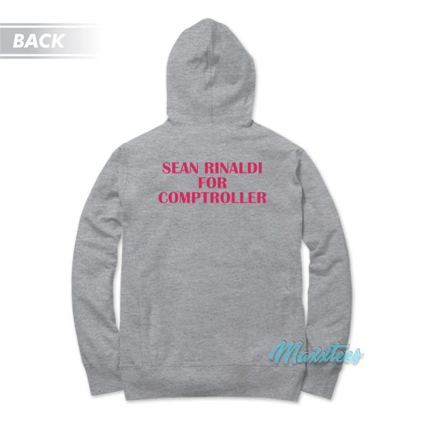 Sean Rinaldi For Comptroller Ay I’m Bein’ Gay Ova Here Hoodie