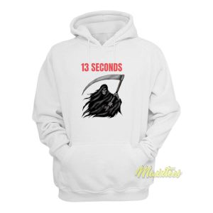 Seconds Fear The Reaper 13 Hoodie