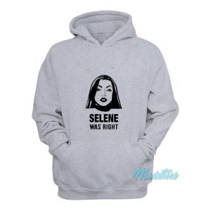 Selene Was Right Hoodie 1