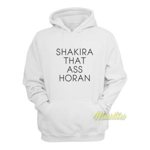 Shakira That Ass Horan Hoodie 1