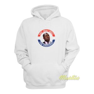 Shannon Sharpe Unc Shay Shay For President Hoodie 1 Shannon Sharpe Unc Shay Shay For President Hoodie 2