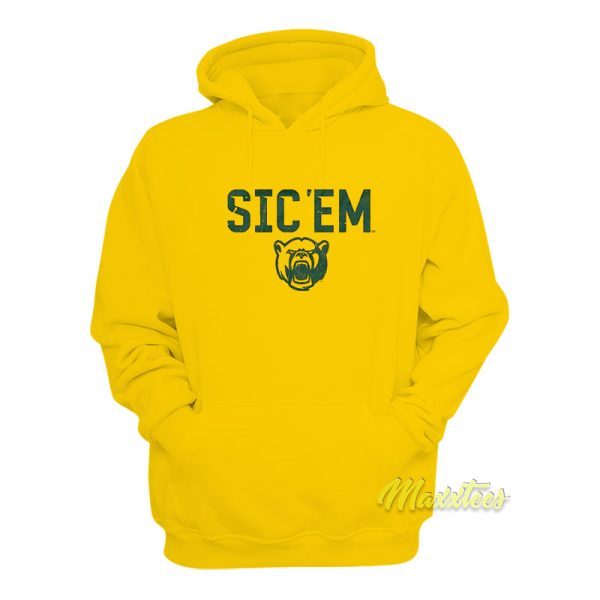 Sic Em Bears Hoodie