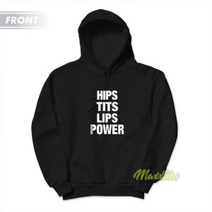 Silverfish Hips Tits Lips Power Hoodie 2