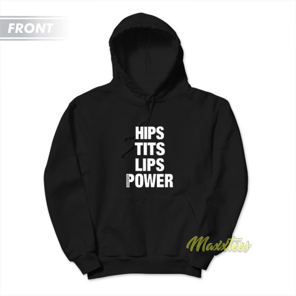 Silverfish Hips Tits Lips Power Hoodie