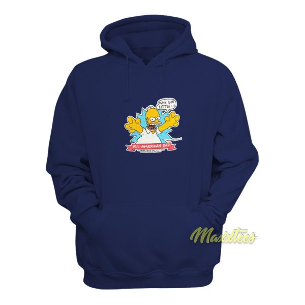 Simpson Why You Little All American Dad Hoodie